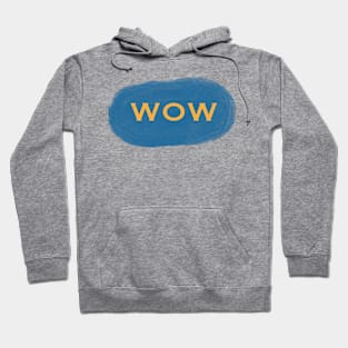 Wow - Typo Brush Hoodie